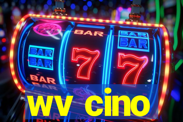 wv cino